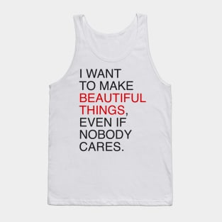 BEAUTIFUL THINGS Tank Top